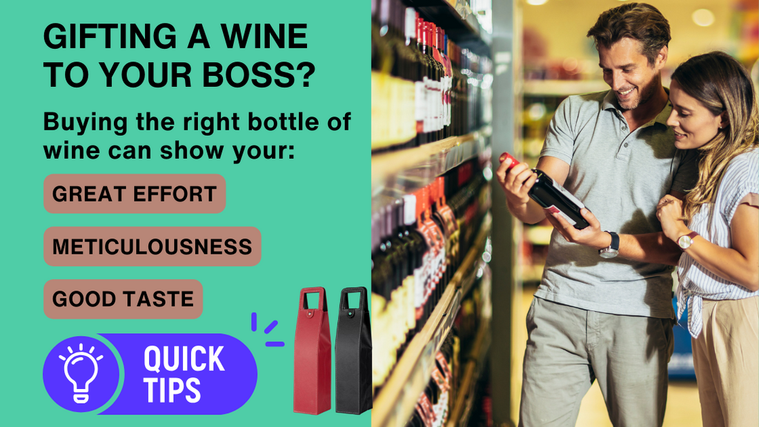 BUY THE RIGHT WINE FOR GIFTING TO YOUR BOSS